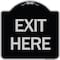 Signmission Designer Series Sign Exit Here, Black & Silver Heavy-Gauge Alum Sign, 18" L, 18" H, BS-1818-24503 A-DES-BS-1818-24503 - alternate 1